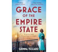 Grace of the Empire State: A breathtaking historical novel of courage, love and sacrifice in 1930s New York