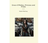 Grace O'Malley, Princess and Pirate