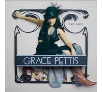 Grace Pettis - Two Birds