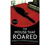 Grace Pollock Henry A. Giroux The Mouse that Roared (Tascabile)