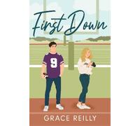 Grace Reilly First Down (Tascabile) Beyond the Play