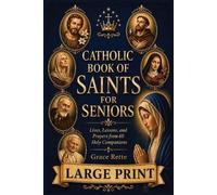 Grace Rette A Large-Print Catholic Book of Saints for Seniors (Tascabile)