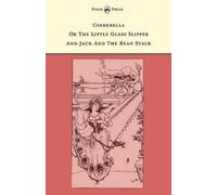 Grace Rhys Cinderella or The Little Glass Slipper and Jack and the B (Tascabile)