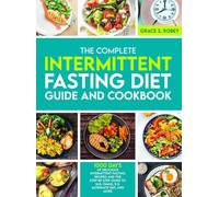 Grace S Robey The Complete Intermittent Fasting Diet Guide An (Copertina rigida)