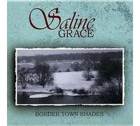 Grace Saline - Border Town Shades