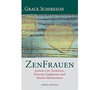 Grace Schireson B ZenFrauen: Jenseits von Teedamen, Eisernen (Copertina rigida)