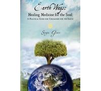 Grace Sonja Earth Ways (Tascabile)