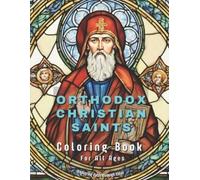 Grace Stone Orthodox Christian Saints - Coloring Book For All Ages (Tascabile)