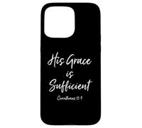 Grace Sufficient Bibbia Verso Citazione Scrittura Dio Cristiano Custodia per iPhone 15 Pro Max