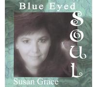 Grace,Susan - Blue Eyed Soul