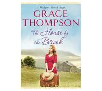 Grace Thompson The House by the Brook (Tascabile) Badgers Brook Saga