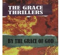 Grace Thrillers - By The Grace Of God