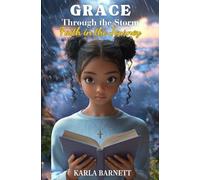 Grace Through the Storm: Faith in the Journey