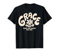 Grace Ti Trova Dove Sei Cristiano Religioso Maglietta