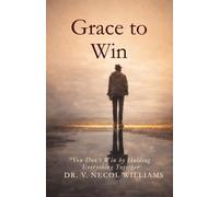 Grace to win: “You Don’t Win by Holding Everything Together”