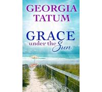 Grace Under The Sun: 1
