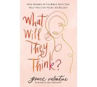 Grace Valentine What Will They Think? (Tascabile)