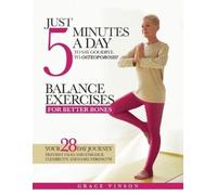 Grace Vinson Balance Exercises for Better Bones (Tascabile)