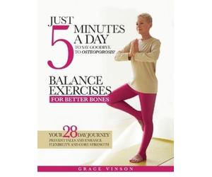 Grace Vinson Balance Exercises for Better Bones (Tascabile)