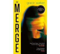 Grace Walker The Merge (Tascabile)