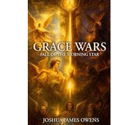 GRACE WARS: Fall of the Morning Star: 1