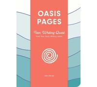 Grace Welker Oasis Pages: Teen Writing Quest (Tascabile) Oasis Pages