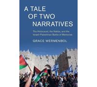 Grace Wermenbol A Tale of Two Narratives (Tascabile)