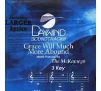 Grace Will Much More Abound [Accompaniment/Performance Track]