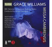 BBC National Chorus of Wales - Williams: Missa Cambrensis