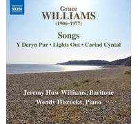 Grace Williams Grace Williams: Songs: Y Deryn Pur/Lights Out/Cariad Cyntaf (CD)