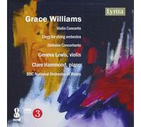 Grace Williams Grace Williams: Violin Concerto/Elegy for String Orchestra/...