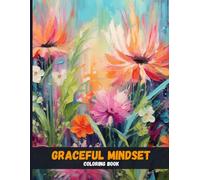 Graceful Mindset: Positive Quotes to Color