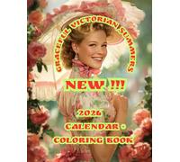 Graceful Victorian Summers: NEW!!! 2026 Calendar + Coloring Book