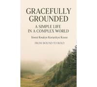 Gracefully Grounded: A Simple Life in a Complex World