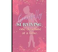 Gracefully Surviving One Deadline at a Time: Pastel Crimson Ballet Study Notebook | Aesthetic Journal for Notes, Planning, Deadlines & Organization