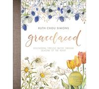 Gracelaced: Discovering Timeless Truths Through Seasons of the Heart
