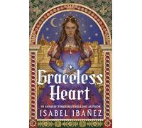 Graceless Heart: a beautiful, rich fantasy romance about Renaissance art and forbidden magic