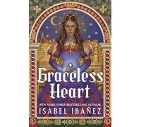 Graceless Heart : a beautiful, rich fantasy romance about Renaissance art and forbidden magic