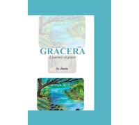 GRACERA: A journey of grace