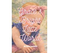 Grace's Bright Little World
