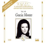 Gracia Montes - Raices de la Cancion Espanola