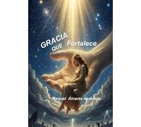 Gracia que fortalece: Un estudio que exhorta y anima a mujeres a depender, obedecer y descansar en la Gracia que Fortalece que Dios ha prometido a ... decidido aceptarle como su Salvador personal.