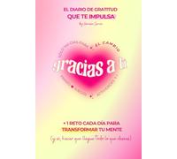 Gracias a ti: El journal que te habla y te reta