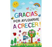 Gracias por ayudarme a crecer: Idea de regalo para maestra para Navidad, fin de curso y cumpleaños, cuaderno de notas original para profesoras de educación primaria e infantil