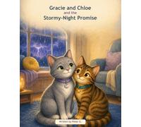 Gracie and Chloe and the Stormy-Night Promise