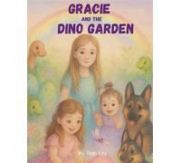 Gracie and the Dino Garden
