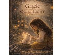 Gracie and the Quiet Light