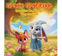 Gracie Gratitude: Love Lives On, Though They Are Gone: 2