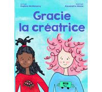 Gracie la créatrice: Édition française
