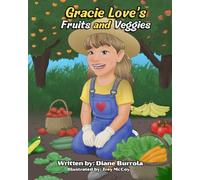 Gracie Love's Fruits and Veggies